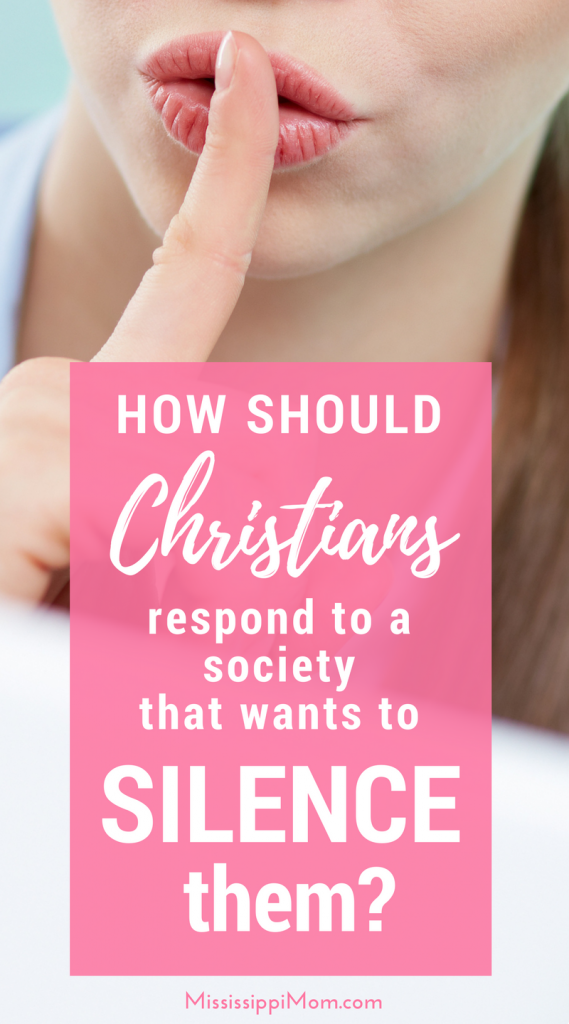 How Should Christians Respond to a Society that Wants to Silence Them? | How should Christians respond to persecution? 