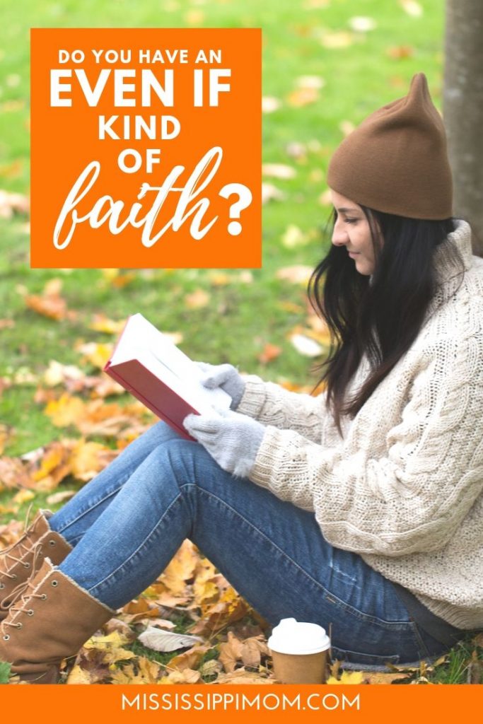 Do you have an "even if" kind of faith?