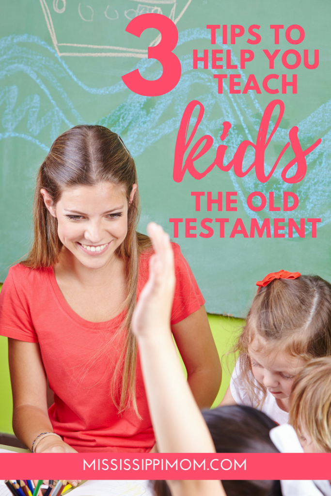 Do you struggle to teach kids the Old Testament? It's much more than just a bunch of stories, but how can we help kids apply it to their lives? Read on to find 3 tips to help you teach kids the Old Testament and a great resource you can use!
